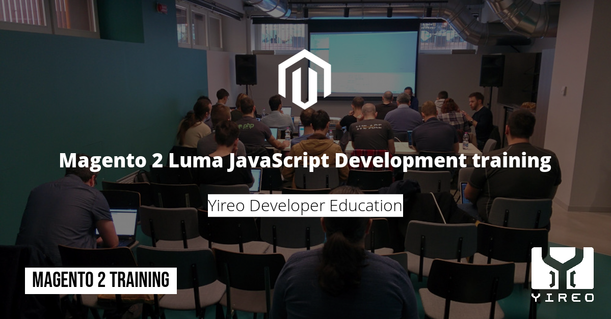 Magento 2 Luma JavaScript Development training - Magento training - Yireo
